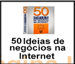 100921 - 50 IDEIAS DE NEGÓCIO NA INTERNET